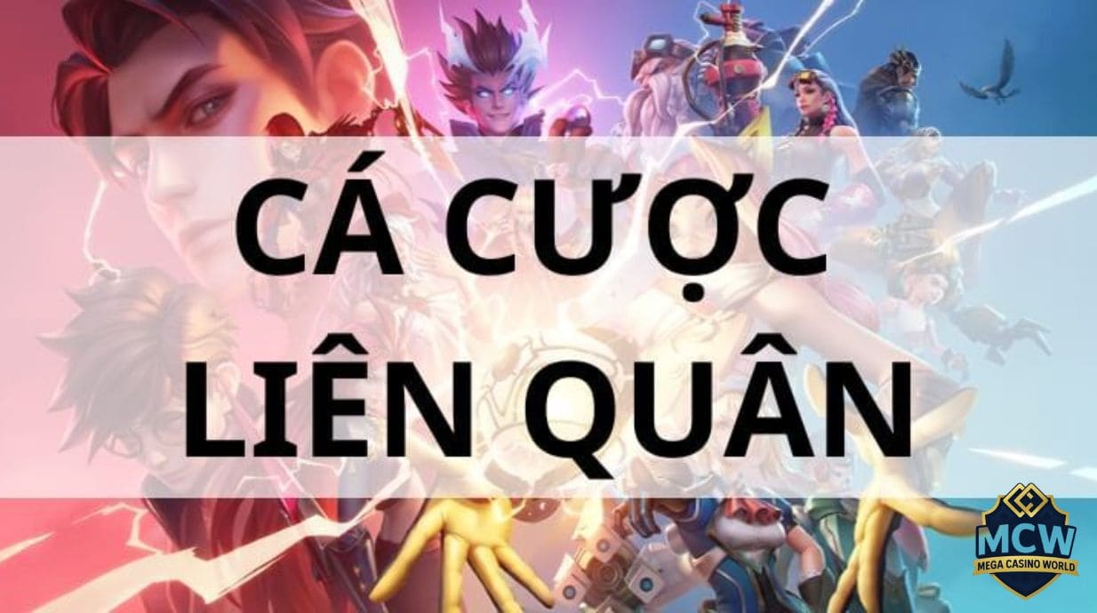 Cá Cược Liên Quân